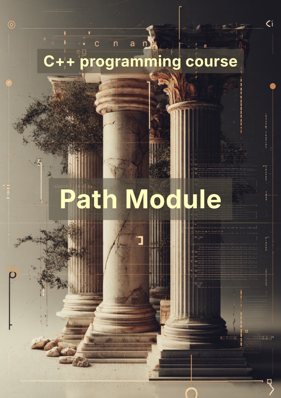 C++ programming course Path Module with classical columns and digital elements.